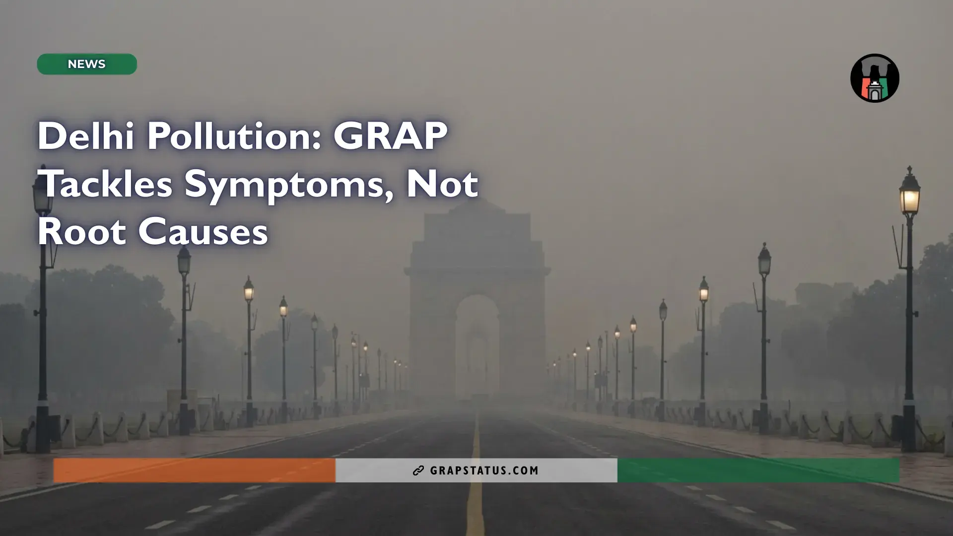 Delhi’s Air Pollution: GRAP Tackles Symptoms, Not Root Causes