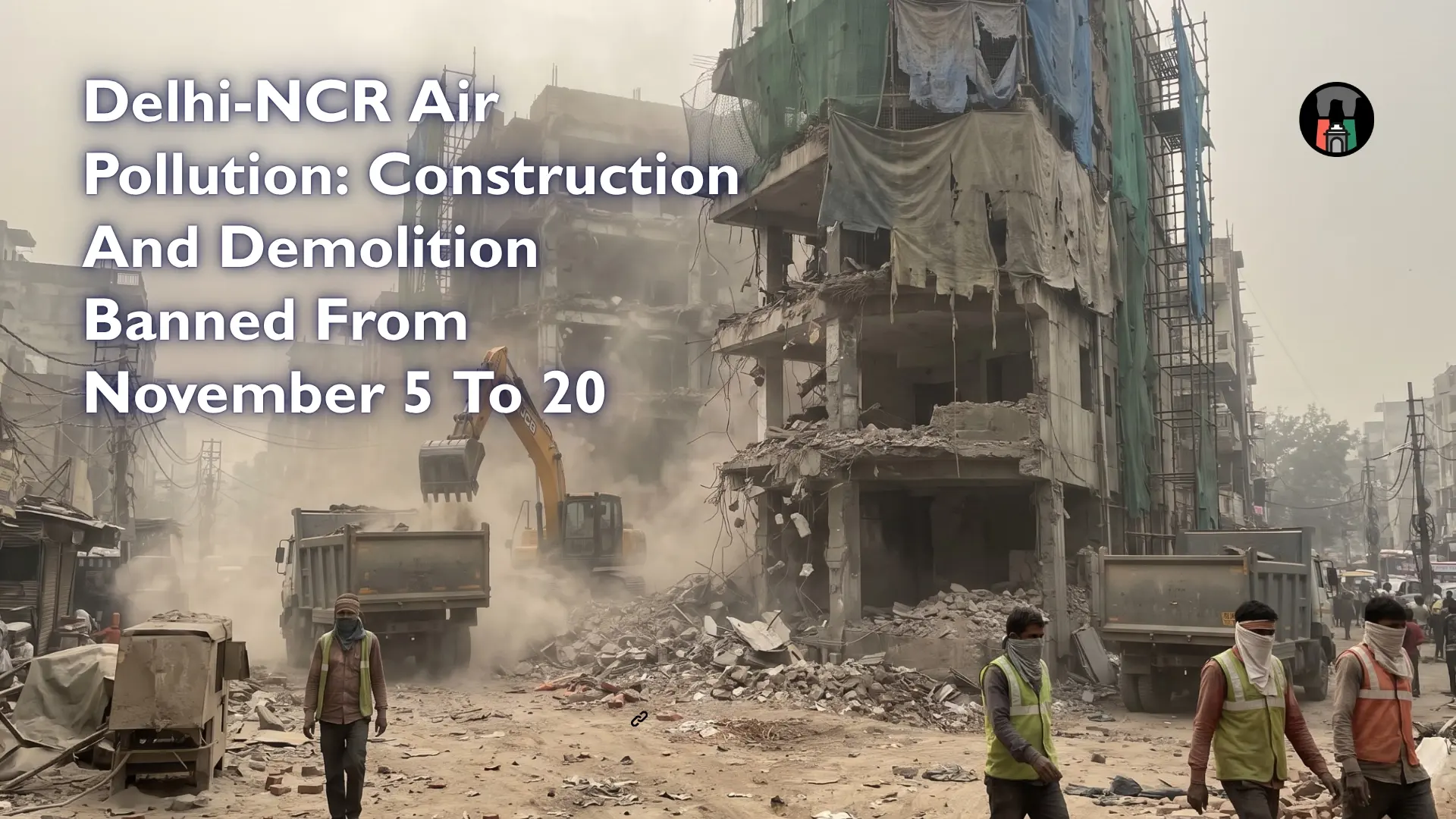 Construction Banned in Delhi NCR